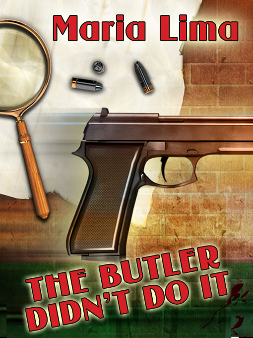Title details for The Butler Didn't Do It by Maria Lima - Available